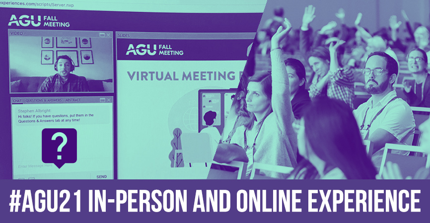 #AGU21 in-person and online experience